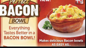 Bacon Bowls