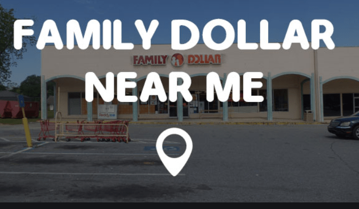 Family Dollar Near Me