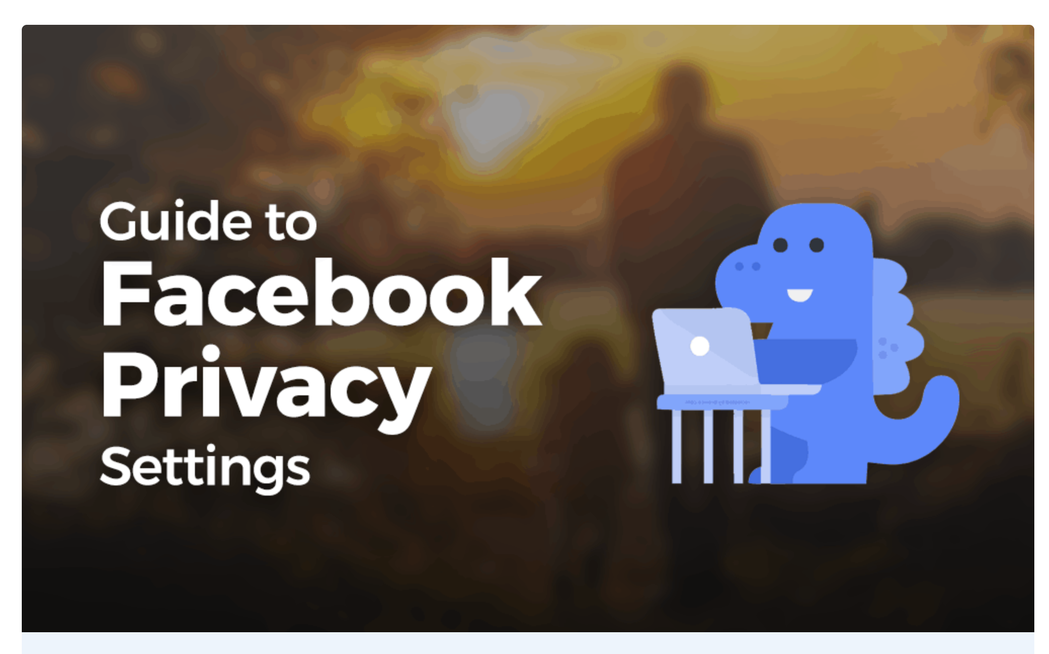 MAKING FACEBOOK PRIVATE - protect your personal information