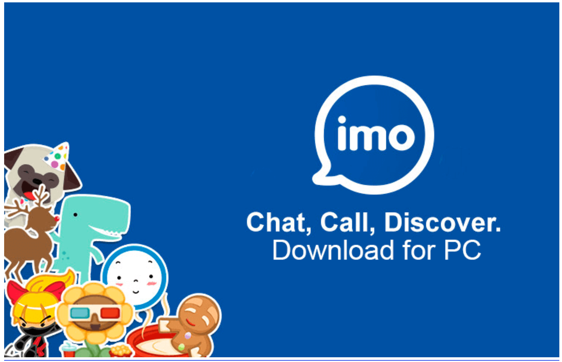 Imo Download For PC - How to Install Imo Download For Windows 8,10